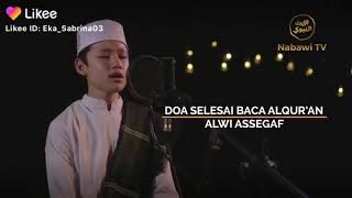 Doa sesudah membaca AL qur'an ALWI ASSEGAF 