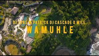 Dj Jabs & M.Patrick & Dj Cascade ft X Mile - Wamuhle