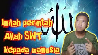 8 Perintah Allah SWT kepada manusia