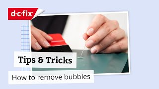 Tips Tricks For D-C-Fix Self-Adhesive Films How To Remove Air Bubbles