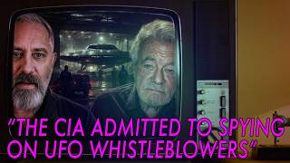 “THE CIA SPIED ON UFO WHISTLEBLOWERS”