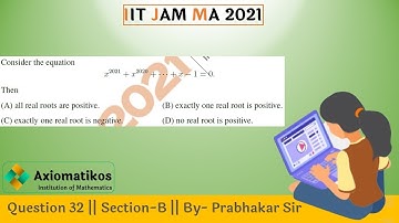 Question 32 | IIT JAM 2021| Section-B | Mathematics | By Prabhakar Sir
