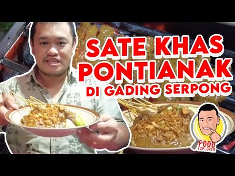 BAKAL NYESEL KALO GA COBA, SATE KHAS PONTIANAK TERSEMBUNYI DI GADING SERPONG