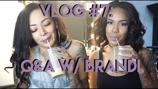 VLOG #7: Q&A with Brandi Andrews || OFFICIAL KILLJOYY