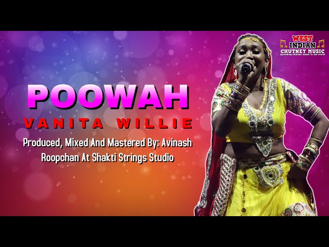 Vanita Willie - Poowah (Chutney Soca) class=