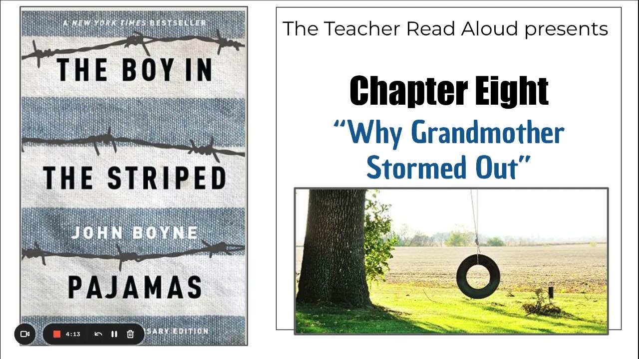The Boy in the Striped Pajamas Chapter 8 Why Grandmother Stormed Out YouTube
