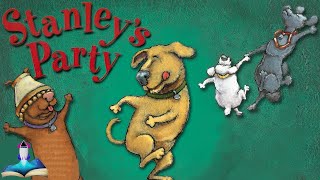 Celebrity 🐕 STANLEY'S PARTY by Linda Bailey, Illustrated by Bill Slavin : Kids Books Read Aloud Profile