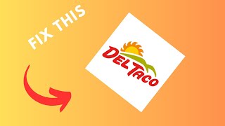 How to fix Del Taco app not working