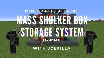 MASS SHULKER BOX STORAGE SYSTEM 1.13 UPDATE - JoeRilla Minecraft Tutorial