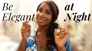 How to be Elegant at Night | Night time Routines for the Woman of Elegance | Woman of Elegance