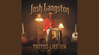 Video thumbnail of "Josh Langston - Like Sin"