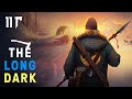 #11 Легенда про ведмедя та перша риболовля | The Long Dark
