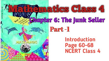 Mathmagic Class 4 | Chapter 6 The Junk Seller Part - 1 Introduction and Integration to English & EVS