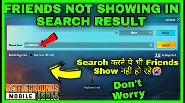 BGMI: FRIENDS NOT SHOWING IN SEARCH RESULT | HOW TO GET PUBG FRIENDS IN BGMI | BGMI FRIENDS NOT SHOW