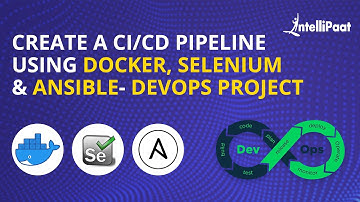 DevOps Project - Setting up CI/CD Pipeline using Docker, Selenium & Ansible | Intellipaat