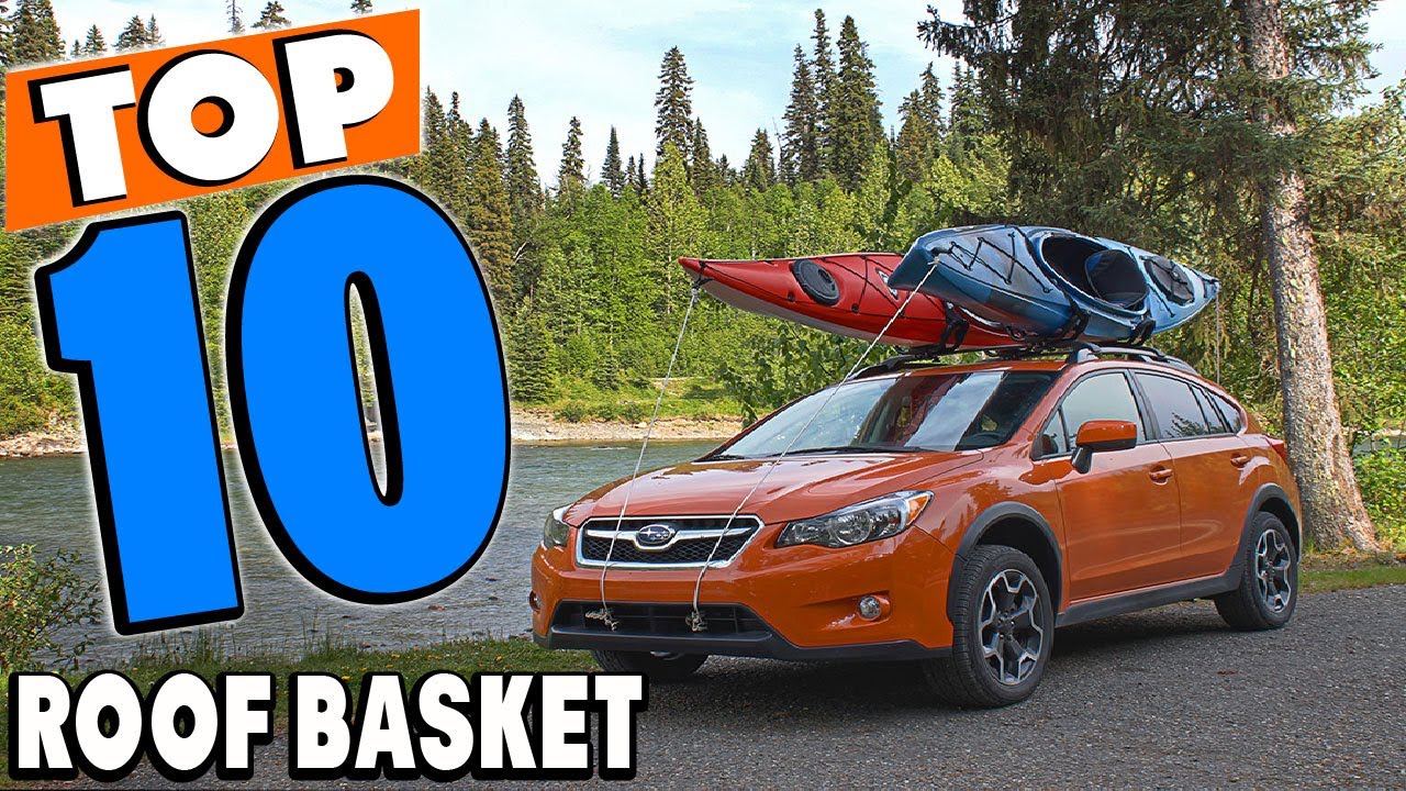 Top 10 Best Roof Baskets Review In 2024 YouTube