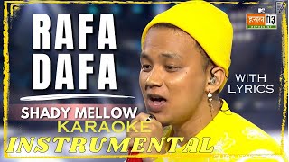 Rafa Dafa (INSTRUMENTAL BEAT) with lyrics | Shady Mellow | SURAJTHELEKHAK | MTV Hustle 03