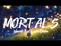 Warriyo - Mortals (Lyrics) feat. Laura Brehm