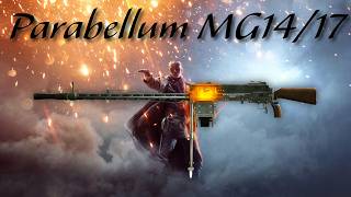 Parabellum MG14/17 - Battlefield 1 Weapon Guide