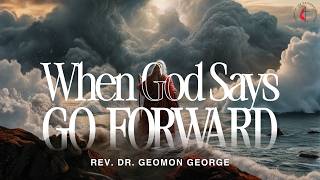 When God Says, Go Forward: Crossing the Red Sea