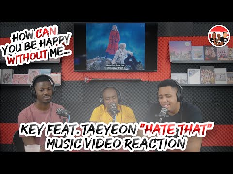 KEY feat. Taeyeon "Hate That" Music Video Reaction