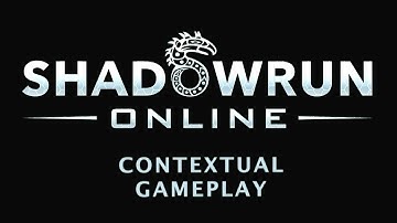 Shadowrun Online - Contextual Gameplay Explained Video
