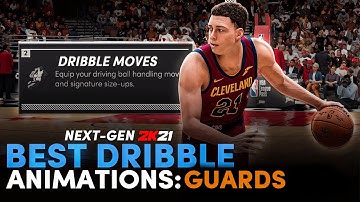 THE BEST DRIBBLE ANIMATIONS FOR NBA 2K21 NEXT GEN | BEST DRIBBLE MOVES FOR GUARDS