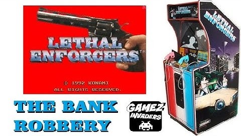 LETHAL ENFORCERS! Arcade Shooter! The Bank Robbery Mission!