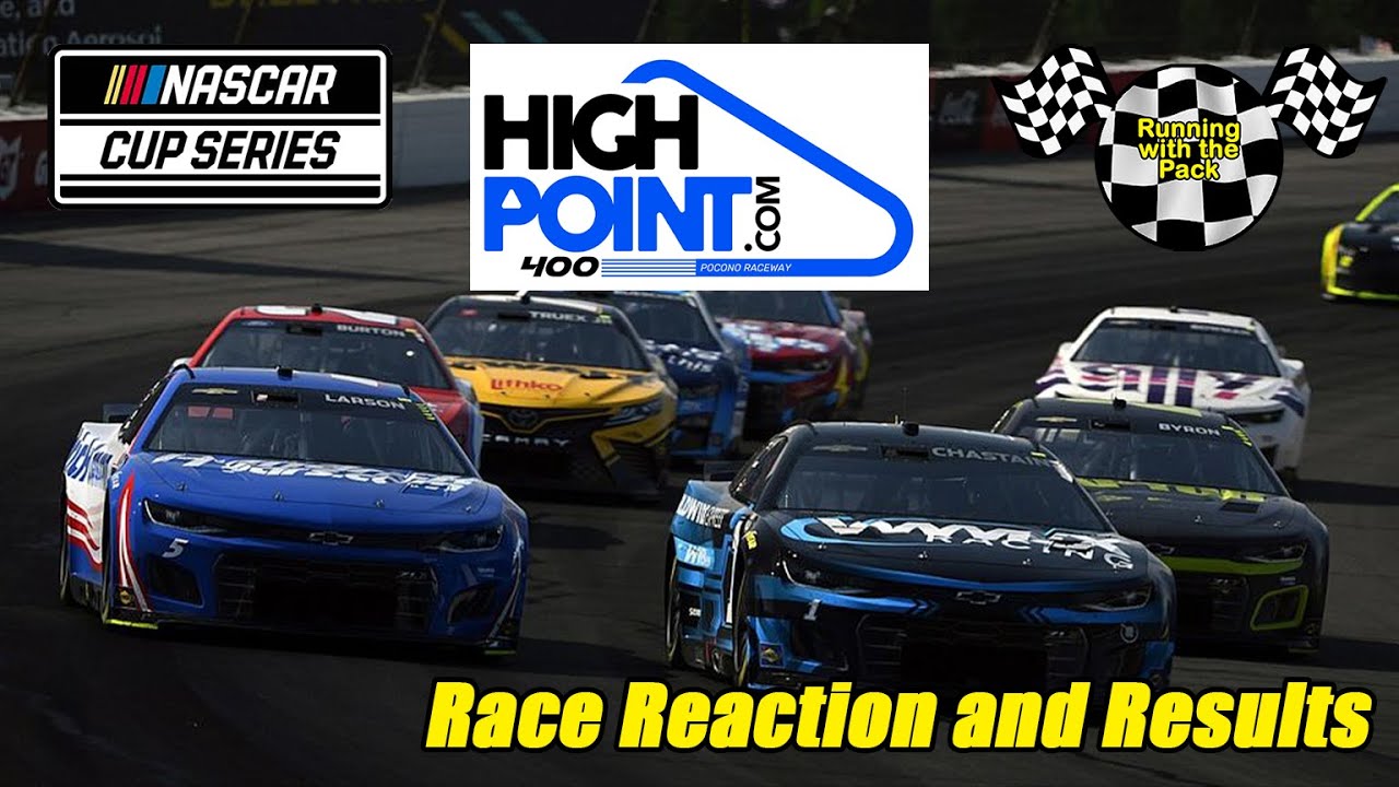 Live NASCAR Cup Series High Point 400 Pocono Raceway Race Reaction and Results