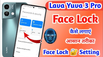 Lava Yuva 3 Pro Face Lock Setting || Lava Yuva 3 Pro Mobile Me Face Lock Kaise Lagaye || Face Lock