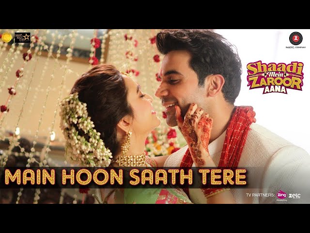 Arijit Singh - Main Hoon Saath Tere | Shaadi Mein Zaroor Aana | Rajkummar Rao, Kriti Kharbanda