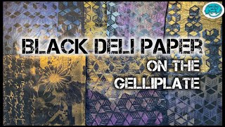 Gelliprinting with Black Deli/Tissue Paper