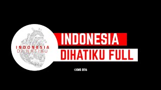 INDONESIA DIHATIKU FULL ALBUM