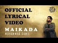 Maikada (Lyrical) | Muhammad Samie [HD]