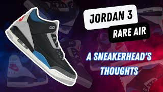 Jordan 3 “Rare Air” Review | Hide and Sneakz