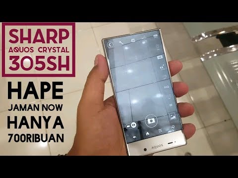 Sharp Aquos Cristal 305sh Desain Kece Kinerja Kurang Oke Unboxing Youtube