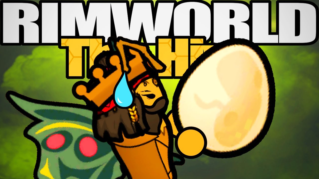 Finally BIG Egg Rimworld Hive 16 YouTube Finally BIG Egg Rimworld Hive 16 YouTube