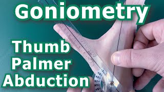 Goniometry - Thumb Palmer Abduction
