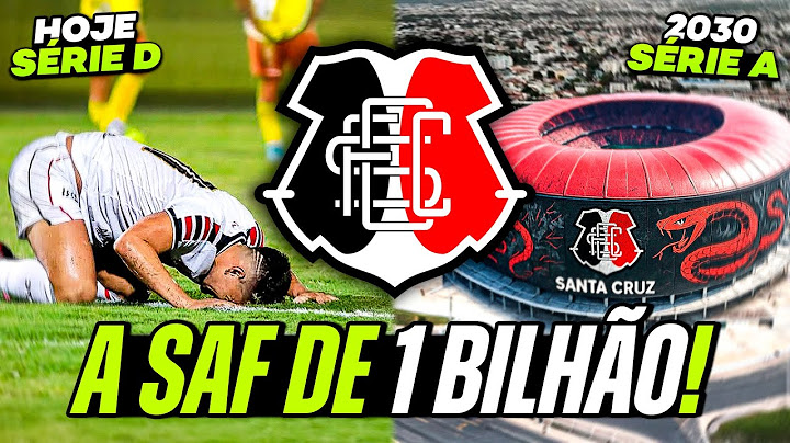 A NOVA REALIDADE DO SANTA CRUZ, A SAF MAIS CARA DO BRASIL!