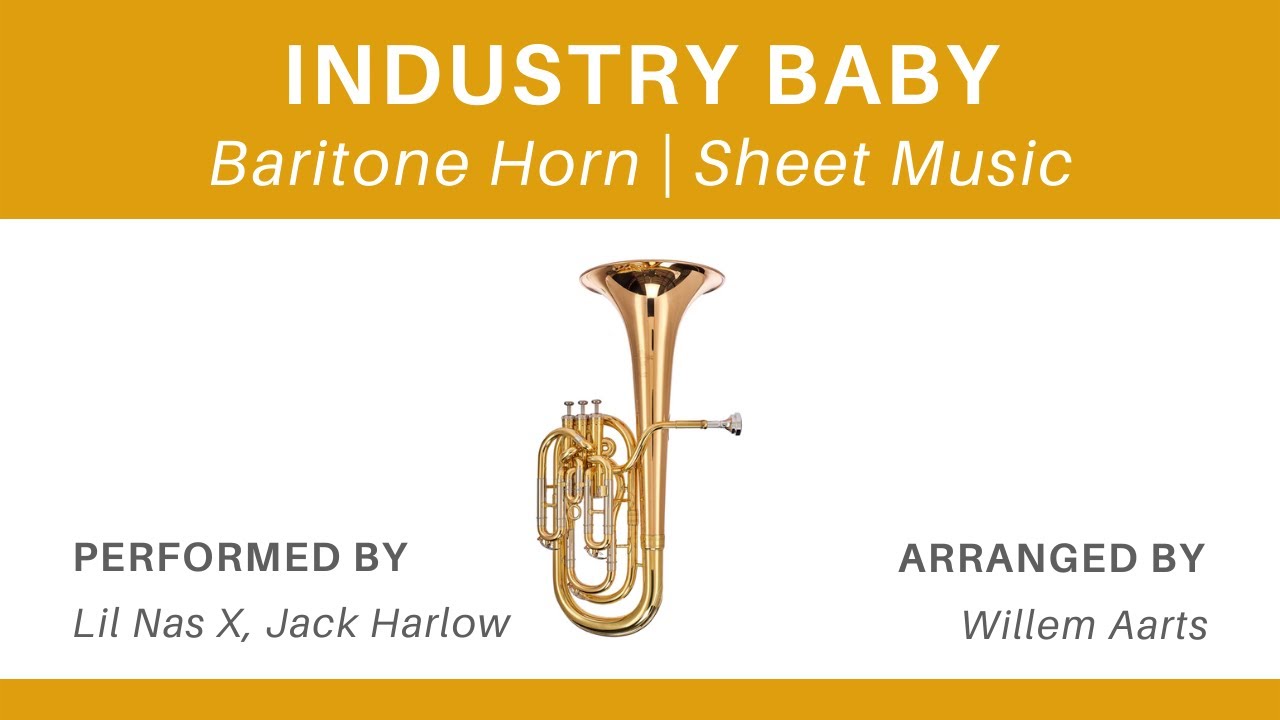 Industry Baby - Lil Nas X, Jack Harlow | Baritone Horn | Sheet Music