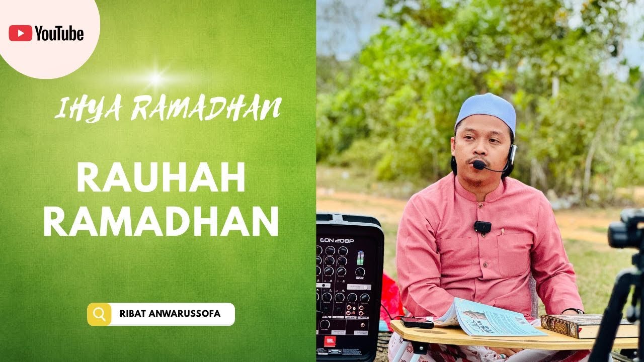 [ Ihya' Ramadhan 1447H | Rauhah 11 Ramadhan ]