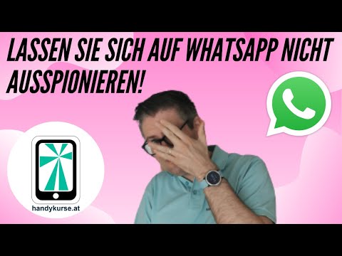 Lassen Sie sich auf WhatsApp nicht ausspionieren! Wann waren Sie zuletzt online?