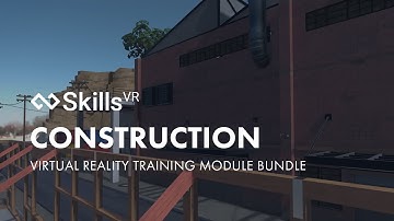 Construction | Virtual Reality Training Module Bundle | SkillsVR