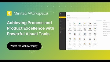 Achieving Process and Product Excellence with Powerful Visual Tools