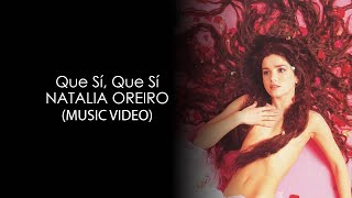 Natalia Oreiro - Que Sí, Que Sí HD