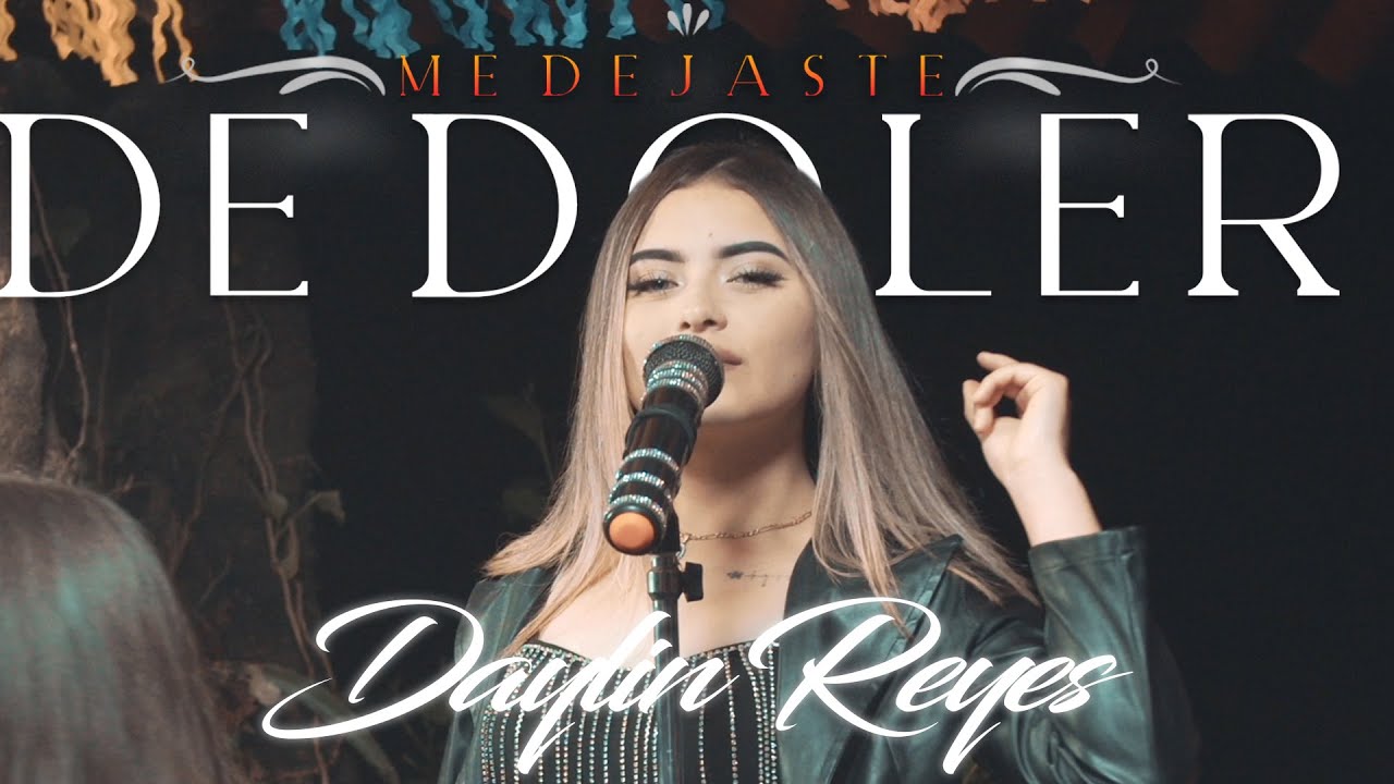 Me Dejaste De Doler - Daylin Reyes