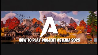 Project Asteria Tutorial