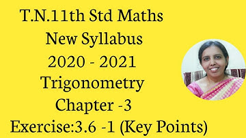 T.N. 11th  maths  Exercise:3.6  Sum - 1 | Trigonometry | Chapter - 3.
