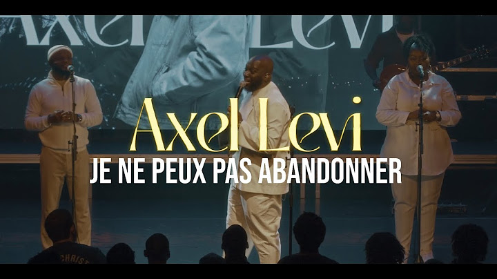 Axel Levi - Je ne peux pas abandonner (Live Recording)