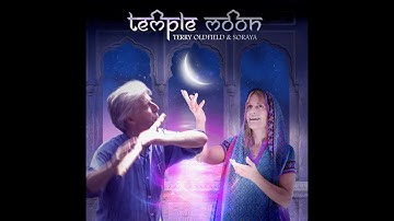 TEMPLE MOON ... Terry Oldfield and Soraya ... Full Album